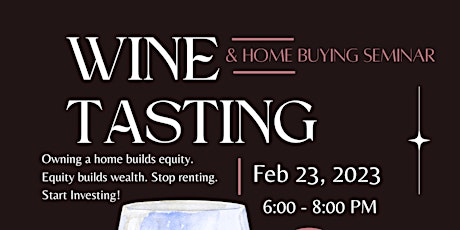 Wine Tasting & Home Buying Seminar