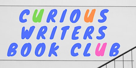 Curious Writers Book Club: Scene vs. summary