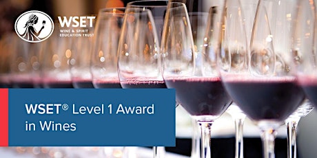 Image principale de WSET® Level 1 Award in Wines