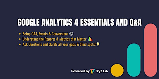 Google Analytics 4 Essentials & Q&A