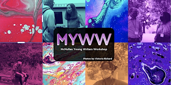 McMullan Young Writers Workshop (MYWW) 2023