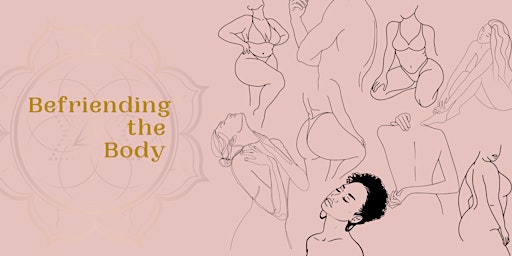 Befriending the Body - a series of 4 x weekly playshops