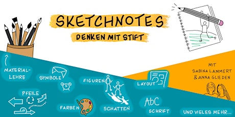 Hauptbild für Sketchnotes - Denken mit Stift (mit Anna Glieden und Sabina Lammert)