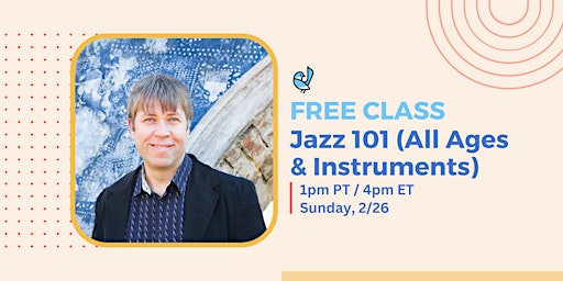 Jazz 101 (All Ages & Instruments)