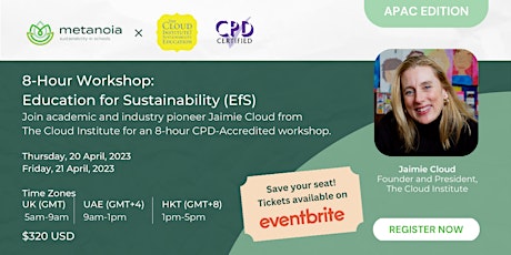 8-hour Education for Sustainability (EfS) Workshop with Jaimie Cloud (APAC)