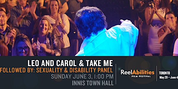 ReelAbilities Toronto presents Leo and Carol & Take Me