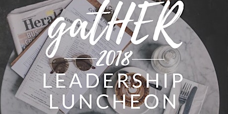 GAtHER 2018 Leadership Luncheon primary image