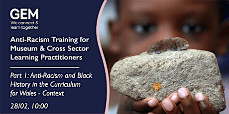 Anti-Racism and Black History in the Curriculum for Wales - Context /Part1