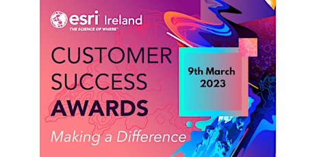 Esri Ireland’s Customer Success Awards 2022