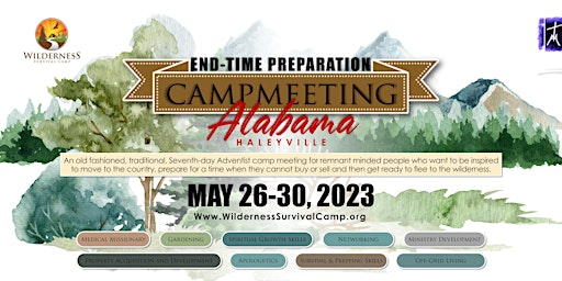 End-Time Preparation Campmeeting - Alabama