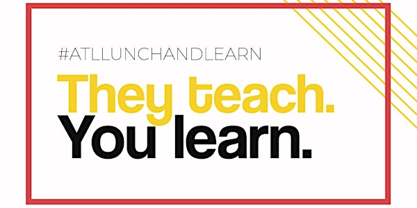 #ATLLunchandLearn