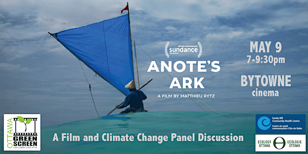 Green Screen presents: ANOTE's ARK climate change film and panel discussion