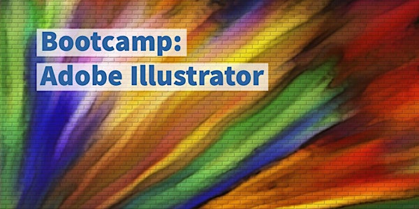Bootcamp: Adobe Illustrator