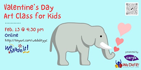 We Made It! An Online Valentines Art Class for Kids!!