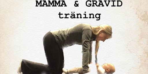 MAMMA & GRAVID träning