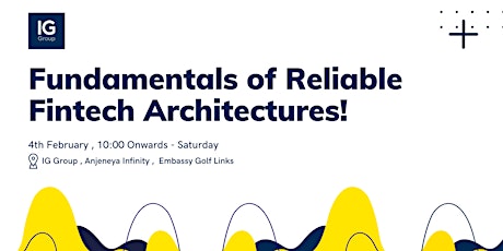 Fundamentals of Reliable Fintech Architecture
