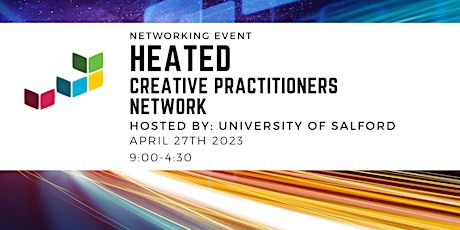 HEaTED Creative Practitioners Networking Event