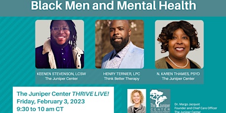 The Juniper Center's Thrive Live! webcast: "Black Men and Mental Health"