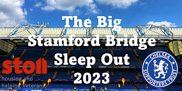 THE BIG STAMFORD BRIDGE SLEEP OUT 2023