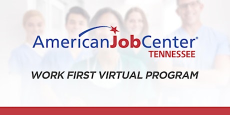 Work First with The American Job Center