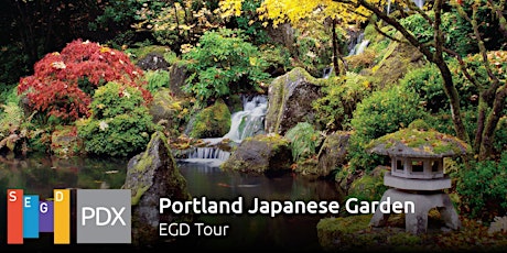 SEGD PDX: Portland Japanese Garden EGD Tour primary image