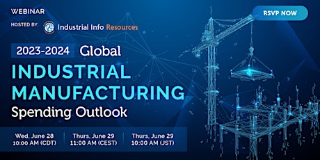 2023-2024 Global Industrial Manufacturing Spending Outlook