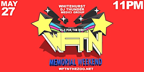 #WFTN Memorial Weekend ( Summer 18 ) primary image