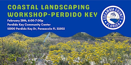 Coastal Landscaping Workshop - Perdido Key Evening Session