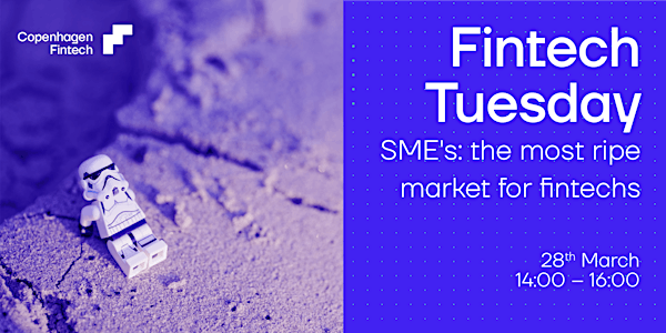 Fintech Tuesday - SME's: the most ripe market for fintech's