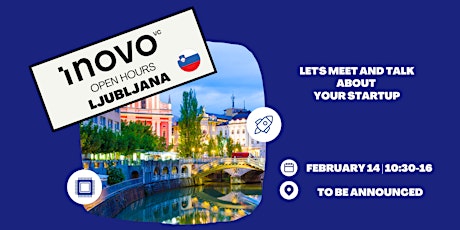 Inovo.vc Open Hours in Ljubljana