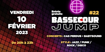 Bassecour Jump #22 w/ Cas Perdus & Babysound