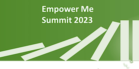 The 2nd Annual Empower Me Summit 2023