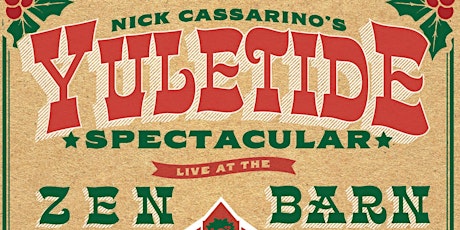 Nick Cassarino's Yuletide Spectacular (Rescheduled)