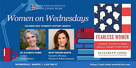 “Women On Wednesdays”: Dr. Elizabeth Cobbs - "Fearless Women"