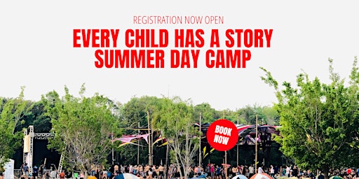 Every Child Has A Story Summer Day Camp