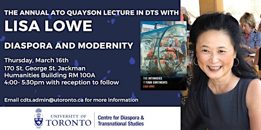 CDTS Annual Ato Quayson Lecture with Lisa Lowe