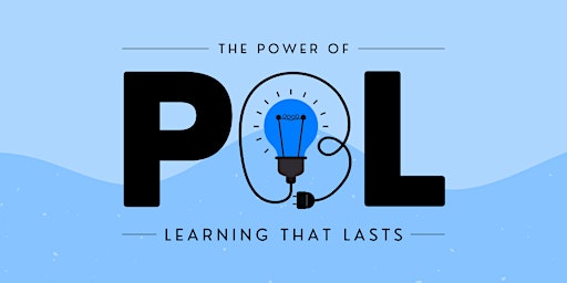 The Power of PBL: Learning That Lasts