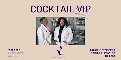 Cocktail VIP ambassadrices Royalty Natural