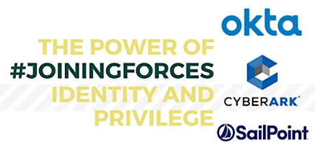 The Power of Identity & Privilege: Okta, SailPoint & CyberArk - Melbourne primary image