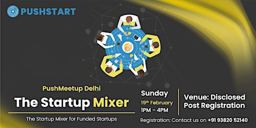 Startup Mixer Delhi - For Funded Startups Only
