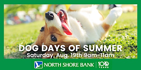 Dog Days of Summer presented by North Shore Bank primary image