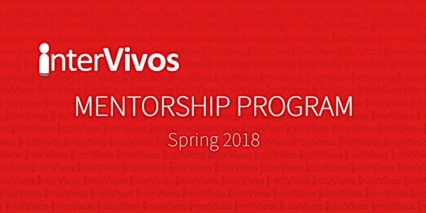 interVivos Spring 2018 Mentorship Program - Protégé Registration