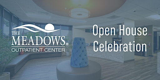 Meadows Outpatient Center-Scottsdale Adolescent: Open House primary image