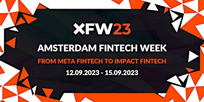 Amsterdam+FinTech+Week+-+XFW23