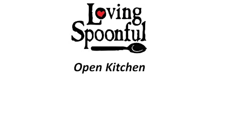 Open Kitchen Wednesday February, 8