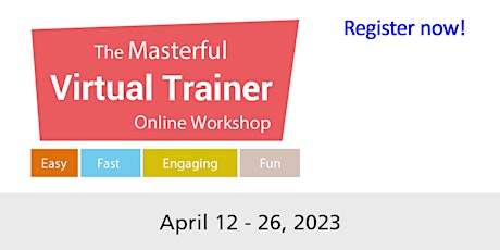 Masterful Virtual Trainer Online Workshop 2023 April 12 (2) primary image