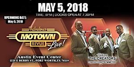 MOTOWN REVUE LIVE! featuring "THE CREATORS"  Date:  May 5, 2018 primary image