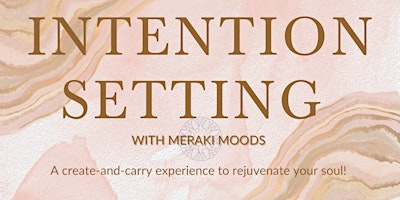 Intention Setting Workshop with Meraki Moods