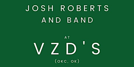 Josh Roberts Band at VZD’s