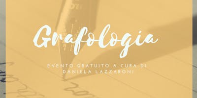 Grafologia: interpretazione della scrittura (Studio "Progetto Schola") Grafologia: interpretazione della scrittura (Studio "Progetto Schola")